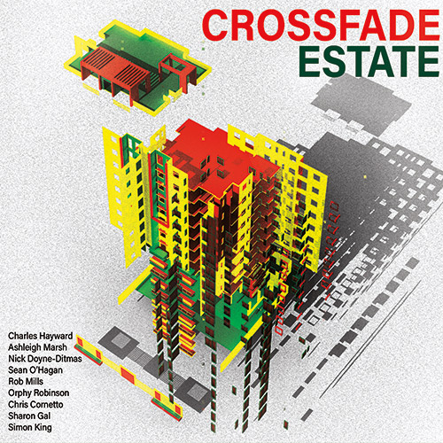 Hayward, Charles : Crossfade Estate (Klanggalerie)