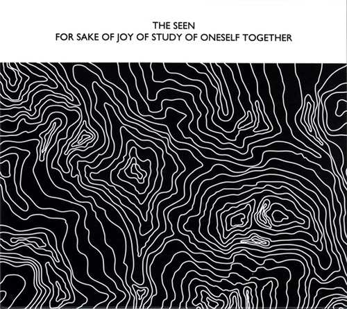 Seen, The: For Sake Of Joy Of Study Of Oneself Together (Confront)