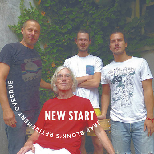Blonk's, Jaap Retirement Overdue (w/ Petruccelli / Stadhouders / Rosaly): New Start [2 CDs] (Kontrans)