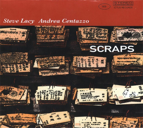 Centazzo, Andrea / Steve Lacy: Scraps (Ictus)