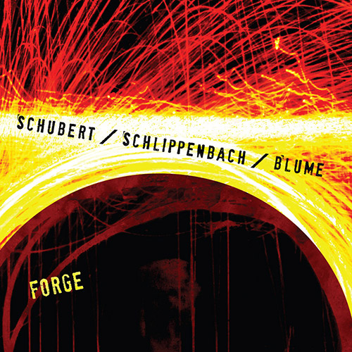 Schubert / Schlippenbach / Blume: Forge (Relative Pitch)