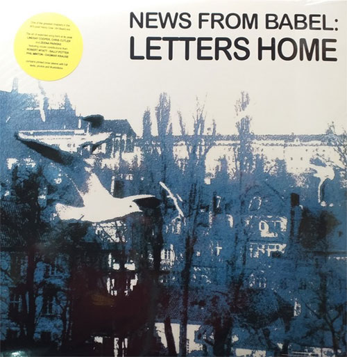 News From Babel: Letters Home [VINYL] (ReR Vinyl)