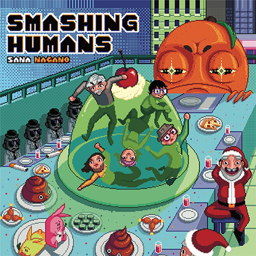 Nagano, Sana (w/ Apflebaum / Matsuno / Filiano / Herternstein): Smashing Humans (577 Records)