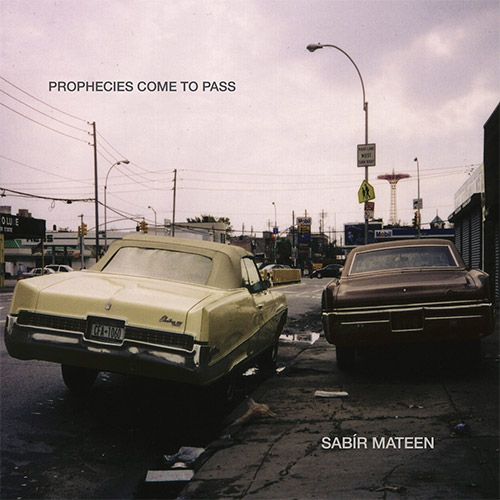 Mateen, Sabir (w/ Steve Swell / Matt Lavelle / Matthew Heyner / Michael Thompson): Prophecies Come T (577 Records)