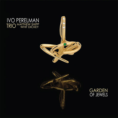 Perelman, Ivo Trio: Garden of Jewels (Tao Forms)