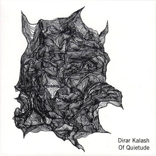 Kalash, Dirar: Of Quietude (Discus)