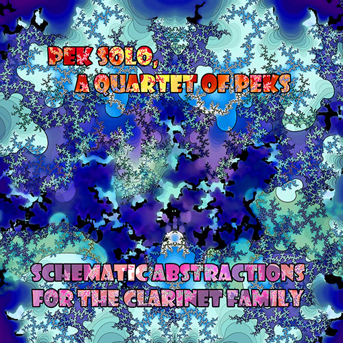 PEK Solo: Schematic Abstractions for the Clarinet Family (Evil Clown)