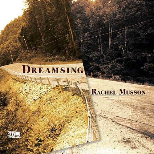 Musson, Rachel: Dreamsing (577 Records)