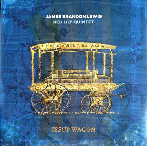 Lewis, James Brandon / Red Lily Quintet (w / William Parker/ Chad Taylor / Kirk Knuffke / Chris Hoff (Tao Forms)