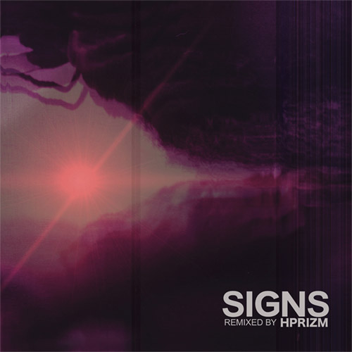 Hprizm: Signs Remixed [BLACK VINYL] (577 Records)