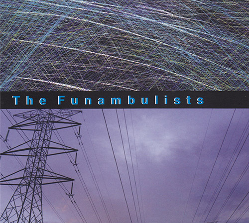 Funambulists, The (Tibor Takacs Faki / Laslo Lenkes / Goran Grubisic): The Funambulists (FMR)