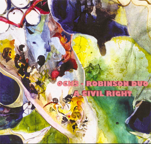 Ochs-Robinson Duo: A Civil Right (ESP-Disk)