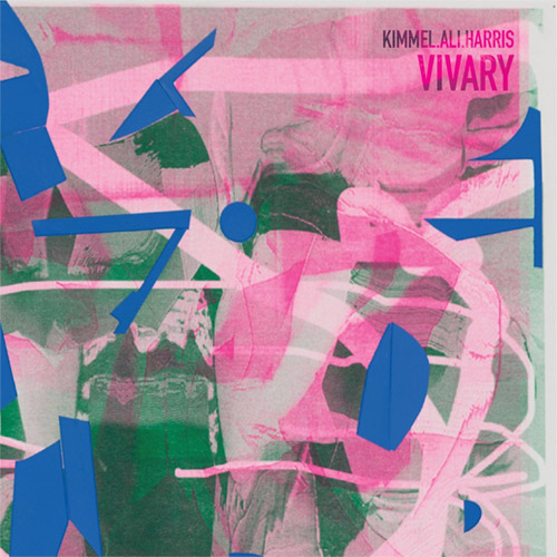 Kimmel.Ali.Harris: Vivary (Amalgam)