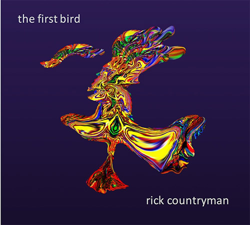 Countryman, Rick: The First Bird (ChapChap Records)