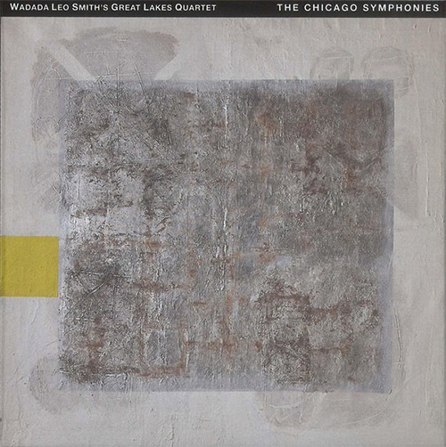 Smith, Wadada Leo Great Lakes Quartet: The Chicago Symphonies [4 CD BOX SET] (Tum)