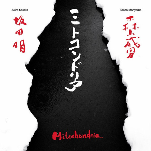 Sakata, Akira / Takeo Moriyama: Mitochondria [VINYL 2 LPs] (Trost Records)