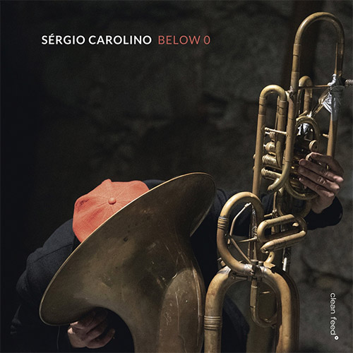 Carolino, Sergio: Below 0 (Clean Feed)