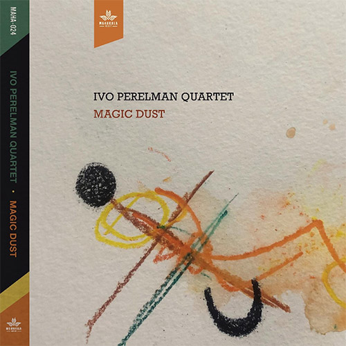 Perelman, Ivo Quartet: Magic Dust [2 CDs] (Mahakala Music)