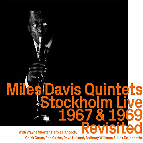 Davis, Miles Quintets: Stockholm 1967 & 1969 Revisited (ezz-thetics by Hat Hut Records Ltd)