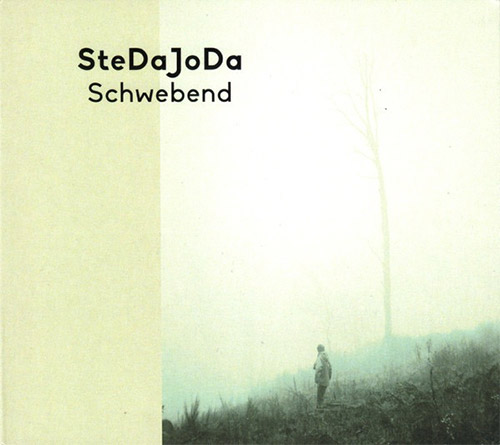 SteDaJoDa (Studer / Scheib / Weber / Schmitz): Schwebend (Creative Sources)