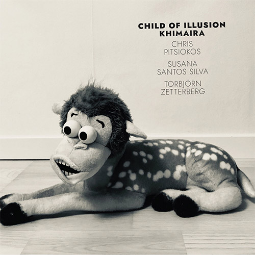 Child of Illusion (Pitsiokos / Santos Silva / Zetterberg): Khimaira (Relative Pitch)