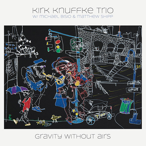 Knuffke, Kirk Trio (w/ Bisio / Shipp): Gravity Without Airs  [2 CDs] (Tao Forms)