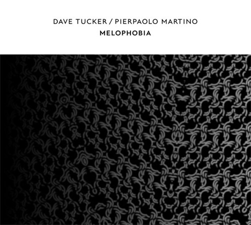 Tucker, Dave / Pierpaolo Martino: Melophobia (Confront)