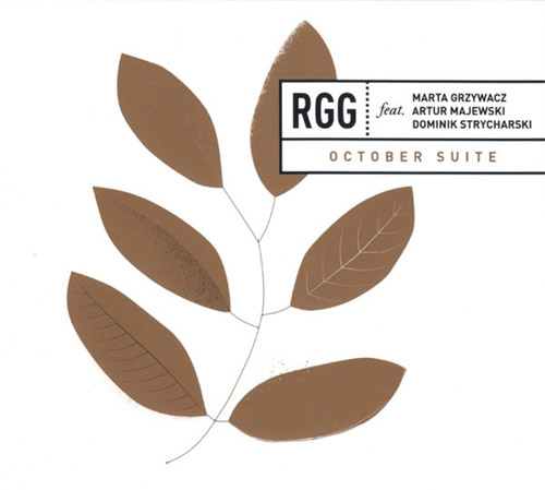 RGG feat. Marta Grzywacz / Artur Majewski / Dominik Strycharski: October Suite (Listen! Foundation (Fundacja Sluchaj!))