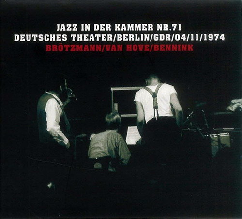 Brotzmann, Peter / Fred Van Hove / Han Bennink: Jazz in der Kammer Nr.71 [VINYL 2 LPs] (Trost Records)