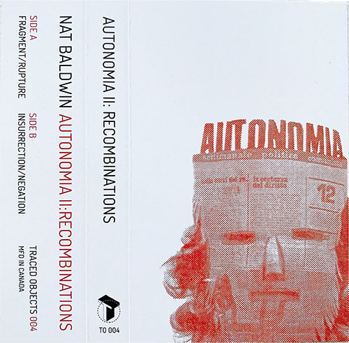 Baldwin, Nat: Autonomia II: Recombinations [CASSETTE w/ DOWNLAOD] (Traced Objects)