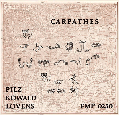 Pilz, Michel / Peter Kowald / Paul Lovens: Carpathes [VINYL] (Cien Fuegos)