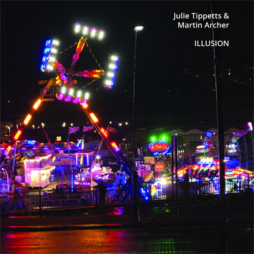 Tippetts, Julie / Martin Archer: Illusion [2 CDs] (Discus)