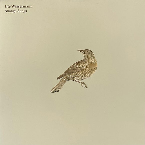 Wassermann, Ute: Strange Songs [VINYL] (Treader)