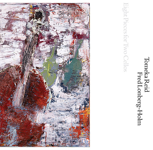 Reid, Tomeka / Fred Lonberg-Holm: Eight Pieces for Two Cellos [VINYL] (Corbett vs. Dempsey)