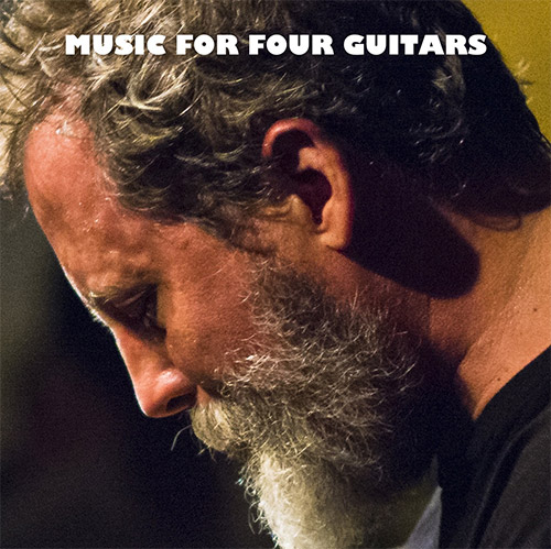 Orcutt, Bill: Music for Four Guitars (Palilalia)
