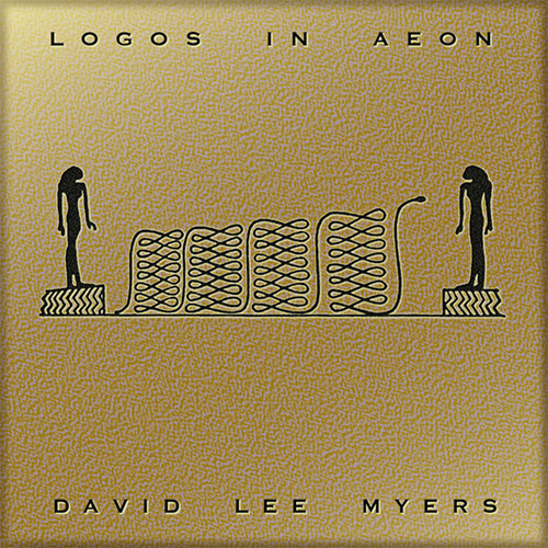 Myers, David Lee: Logos in Aeon (pulsewidth)