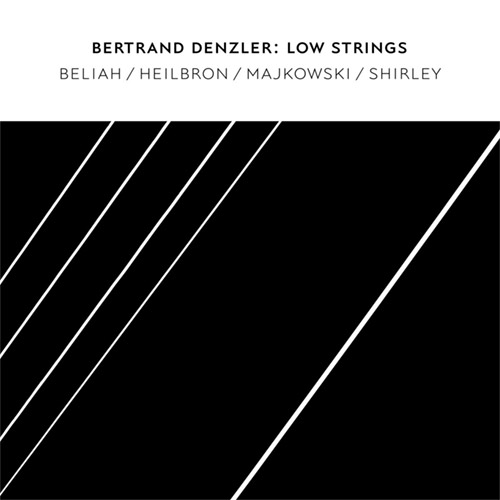 Denzler, Bertrand (Beliah / Heilbron / Majkowski / Shirey): Low Strings (Confront)