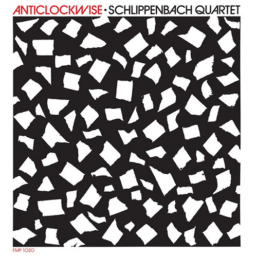 Schlippenbach Quartet (Schlippenbach / Parker / Silva / Lovens): Anticlockwise [VINYL] (Cien Fuegos)