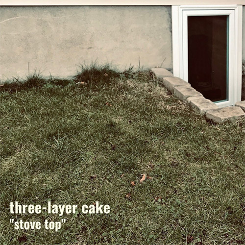 Three-Layer Cake (Mike Pride / Mike Watt / Brandon Seabrook): Stove-Top (Rarenoise Records)