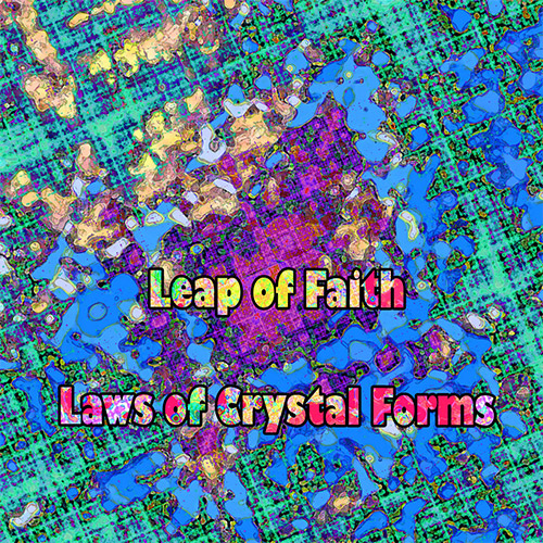 Leap of Faith: Laws of Crystal Forms (Evil Clown)