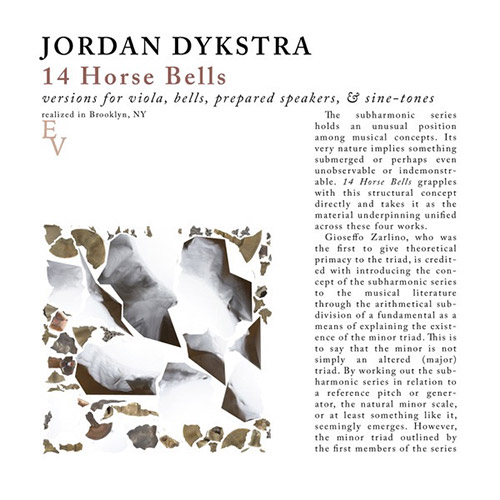 Dykstra, Jordan: 14 Horse Bells (Editions Verde)