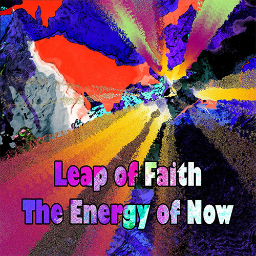 Leap Of Faith: The Energy Of Now (Evil Clown)