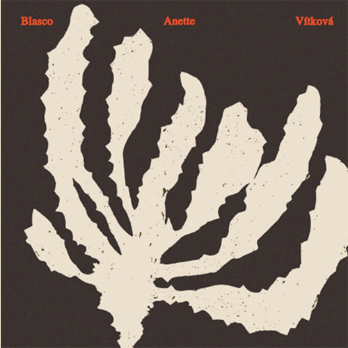 Blasco, Merche / Lucie Vitkova: Anette [2 CDs] (XI Records)
