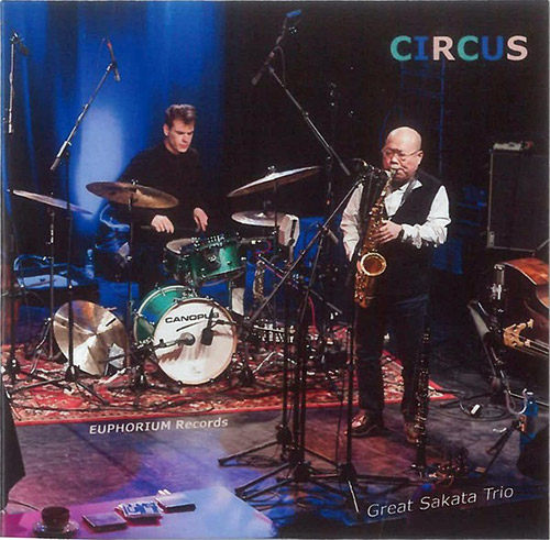 Great Sakata Quintet (Sakata / Schwedt / Eckhardt / Borghini / Lillinger): Circus [3'' CD] (Euphorium)