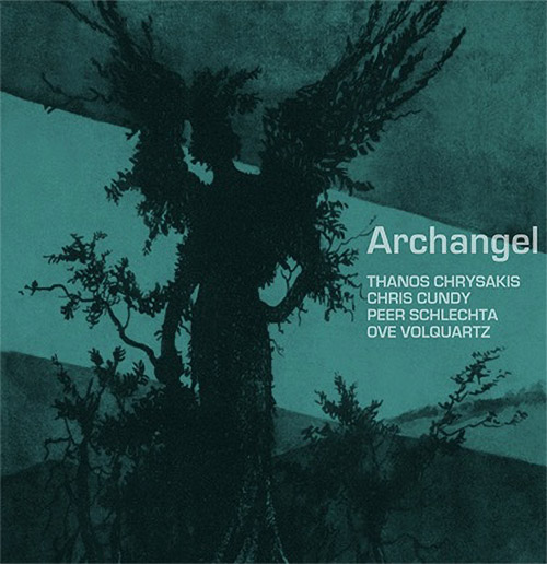 Chrysakis, Thanos / Chris Cundy / Peer Schlechta / Ove Volquartz: Archangel (Aural Terrains)