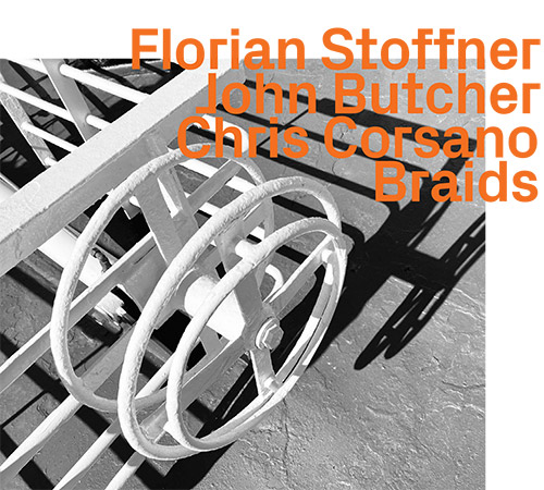 Stoffner, Florian / John Butcher / Chris Corsano: Braids (ezz-thetics by Hat Hut Records Ltd)