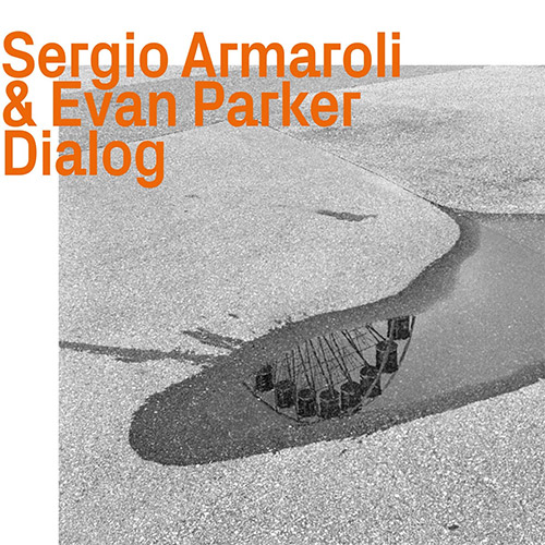Armaroli, Sergio / Evan Parker: Dialog (ezz-thetics by Hat Hut Records Ltd)