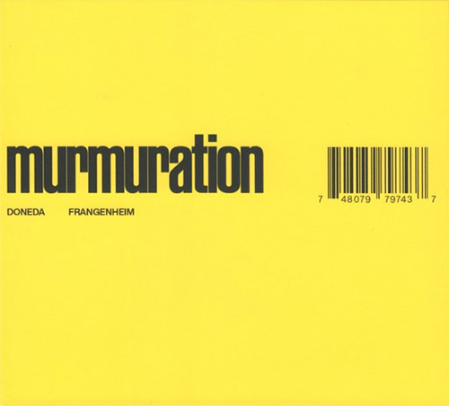 Doneda, Michel / Alexander Frangenheim: Mumaration (FMR)