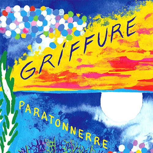 Griffure: Paratonnerre (Umlaut Records)