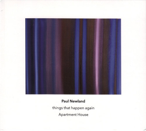 Newland, Paul: Things That Happen Again (Another Timbre)